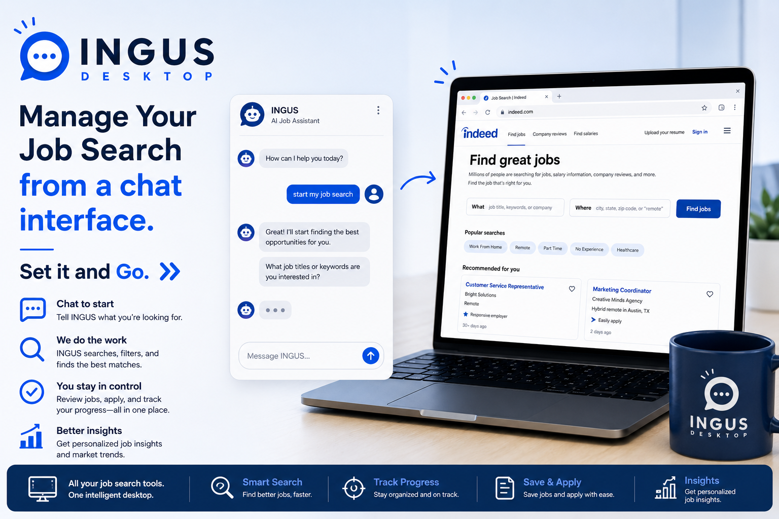 INGUS Desktop chat interface told to start a job search, which opens Indeed in the browser and finds matching jobs